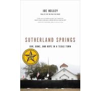 Joe Holley Sutherland Springs (Copertina rigida)