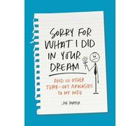 Joe Hopper Sorry For What I Did in Your Dream (Tascabile)