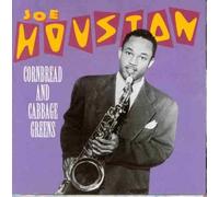 Joe Houston - Cornbread and Cabbage Green