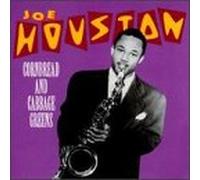 JOE HOUSTON - Cornbread and Cabbage Greens