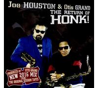 Joe Houston & Otis Grand – The Return of Honk – CD – Remix 2016