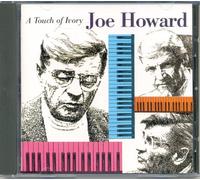 Joe Howard - A Touch of Ivory (UK Import)