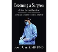 Joe I Garri Becoming a Surgeon (Tascabile)