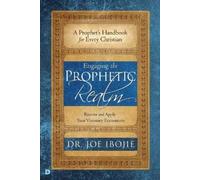 Joe Ibojie Engaging the Prophetic Realm (Tascabile)