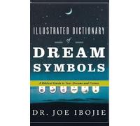 Joe Ibojie Illustrated Dictionary of Dream Symbols (Copertina rigida)