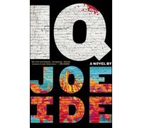 Joe Ide IQ (Copertina rigida) IQ Novel