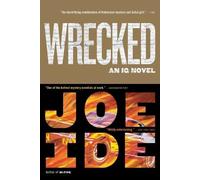 Joe Ide Wrecked (Tascabile) IQ Novel