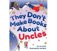 Joe Jurek Joe Ninni They Don't Make Books About Uncles (Copertina rigida)