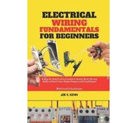 Joe K Kenn Electrical Wiring Fundamentals for Beginners (Tascabile)