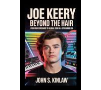 Joe Keery: Beyond the Hair: From Indie Dreamer to Global Icon in a Streaming Era
