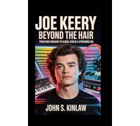 Joe Keery: Beyond the Hair: From Indie Dreamer to Global Icon in a Streaming Era