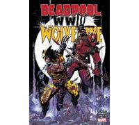 Adam Kubert Joe Kelly Deadpool & Wolverine: WWIII (Tascabile)