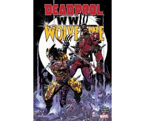 Joe Kelly Deadpool & Wolverine: WWIII (Tascabile)