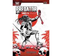Predator: Black, White & Blood Treasury Edition: 1