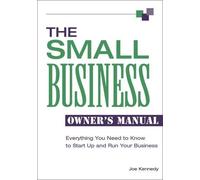 Joe Kennedy Small Business Owner's Manual (Tascabile)