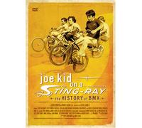 Joe Kid on a Sting-Ray: the His