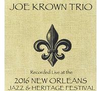Joe Krown Trio - Live At Jazzfest 2016