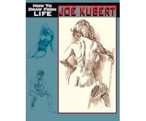 Joe Kubert Joe Kubert: How to Draw From Life (Tascabile)