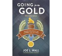 Joe L Wall Going for the Gold Bible Study Edition (Tascabile)