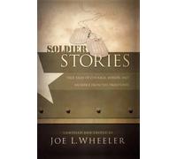 Joe L. Wheeler Soldier Stories (Tascabile)