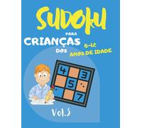 Joe Lapeh Sudoku para crianças dos 8 - 12 anos de idade (Tascabile) Sudoku