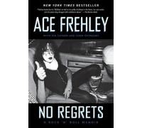 Joe Layden Ace Frehley John Ostrosky No Regrets (Tascabile)