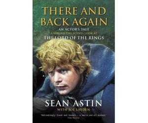 Joe Layden Sean Astin There And Back Again: An Actor's Tale (Tascabile)