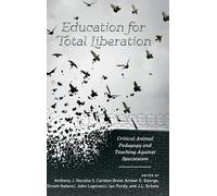 Joe Leeson-Schatz Education for Total Liberation (Copertina rigida)