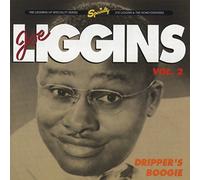 JOE LIGGINS & THE HONEYDRIPPERS - Dripper's Oogie Vol. 2