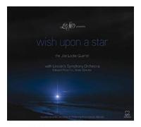 Joe Locke Quartet & Lincoln Symphony Orchestra Wish Upon a Star (CD) Album