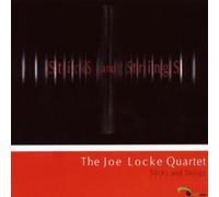 Joe Locke Quartet: Sticks and Strings by Jay Anderson, Joe La Babera, Joe Locke, Joe Locke Quartet, Jonathan Kreisberg (2007-10-23)