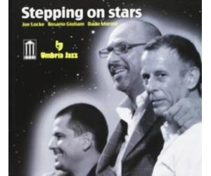 Joe Locke, Rosario Giuliani & Dado Moroni Stepping on stars (CD) Album