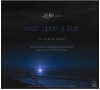 Joe Locke Quartet & Lincoln Symphony Orchestra Wish Upon a Star (CD) Album