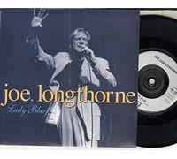 JOE LONGTHORNE - JOE LONGTHORNE - LADY BLUE - 7 inch vinyl / 45