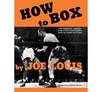 Joe Louis How To Box (Tascabile)