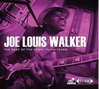 JOE LOUIS WALKER - Best of the Stony Plain Years