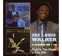 Joe Louis Walker Cold Is the Night/The Gift (CD) Album