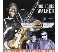 Joe Louis Walker & Otis Grand - Guitar Brothers