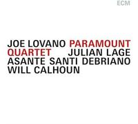Joe Lovano; Julian Lage; Asante Santi Debriano; Will Calhoun - Joe Lovano / Paramount Quartet