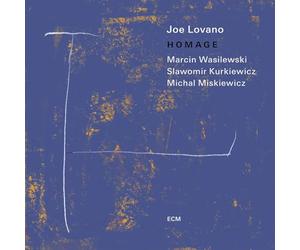 Joe Lovano; Marcin Wasilewski Trio - Joe Lovano: Homage