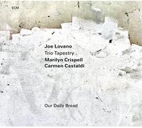 Lovano Joe - Our Daily Bread