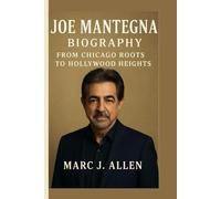 JOE MANTEGNA BIOGRAPHY: From Chicago Roots to Hollywood Heights