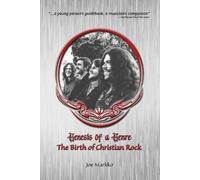 Joe Markko Genesis of a Genre: The Birth of Christian Rock (Tascabile)