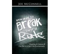 Joe McConnell Know When to Break the First Rule (Tascabile)