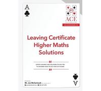 Joe McCormack Leaving Certificate Higher Maths Solutions 2018/2019 (Tascabile)