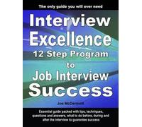 Joe McDermott Interview Excellence (Tascabile)