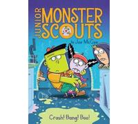 Joe McGee Crash Bang Boo (Copertina rigida) Junior Monster Scouts