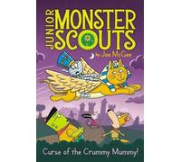 Joe McGee Curse of the Crummy Mummy (Copertina rigida) Junior Monster Scouts
