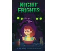Joe McGee The Lurking Lima Bean (Copertina rigida) Night Frights