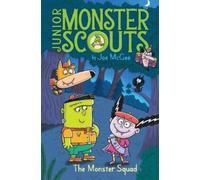 Joe McGee The Monster Squad (Copertina rigida) Junior Monster Scouts